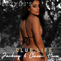 ezzydj's Club Life-Jacking &amp; Classic House by ezzydj