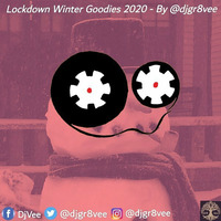 Lockdown Winter Goodies 2020 - By @djgr8vee by Gr8Vee