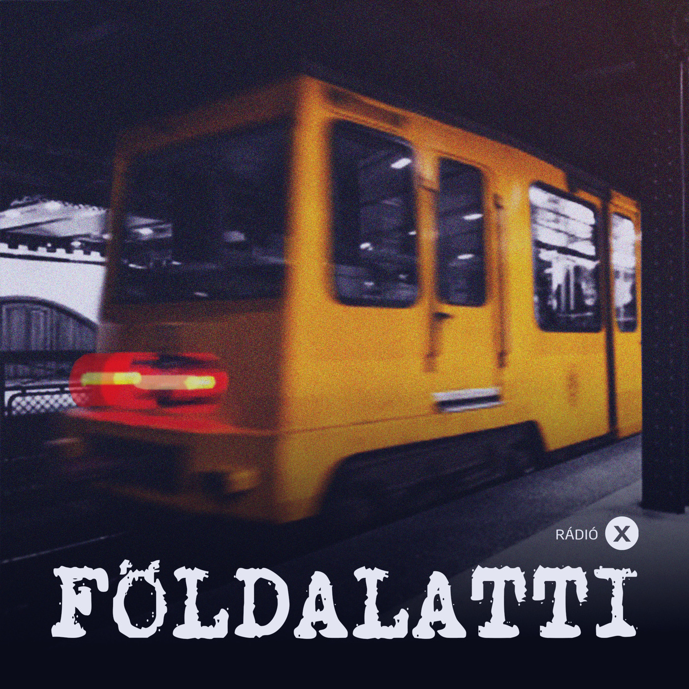 RADIO X - FÖLDALATTI (by VRAMA) - 2024.06.01