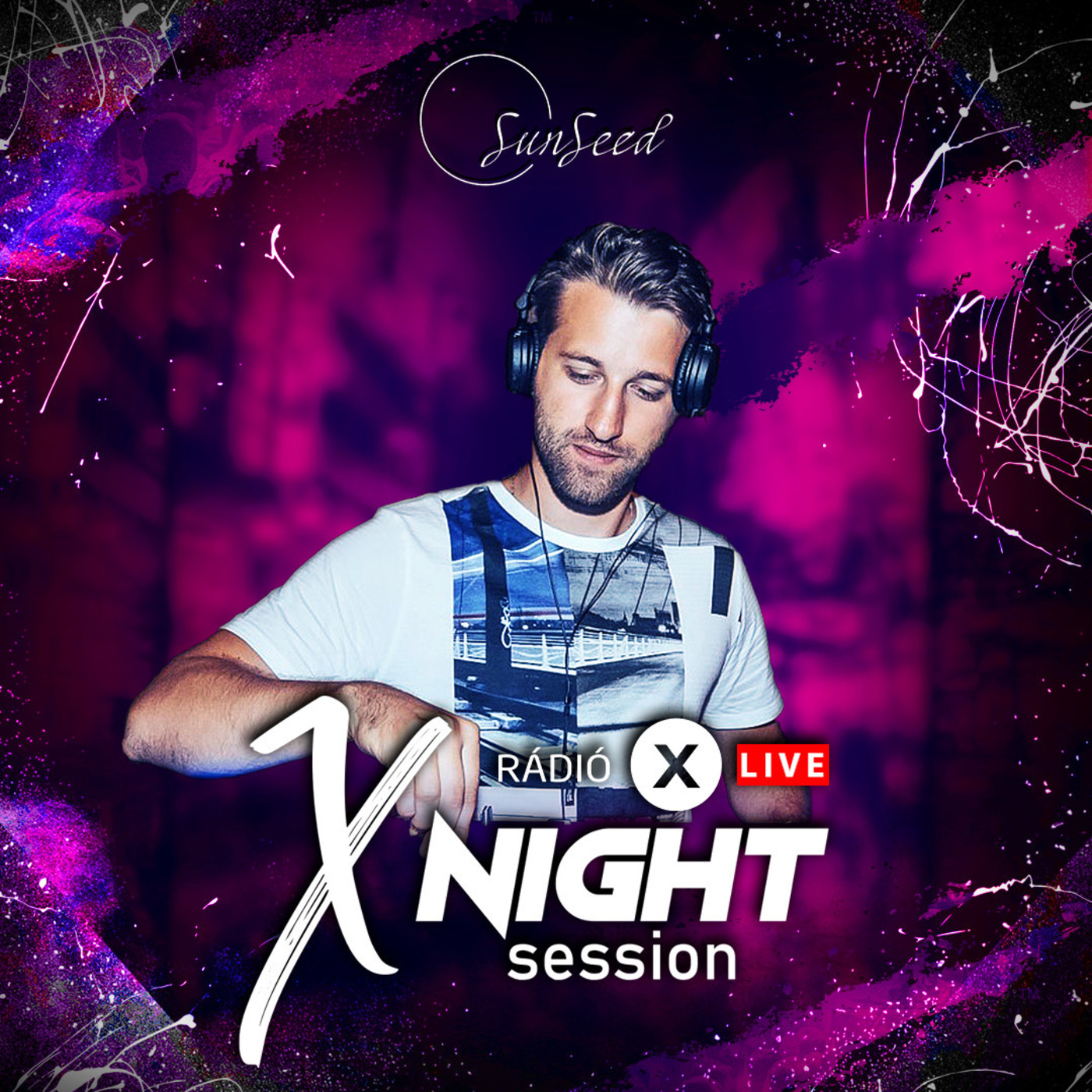 X NIGHT SESSION - SUNSEED - 2024.06.02