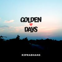 GOLDEN DAYS X RJPRABHANS by RJPRABHANS
