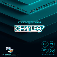 Ohm Studio T4x07 by DJ Charles (Trance Emotions) by Ohmstudiobcn