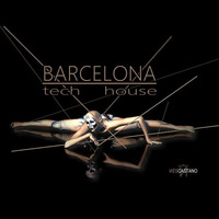 BARCELONA tech house by  NES CASTANO official