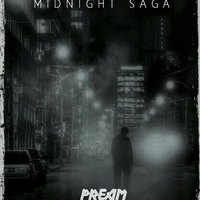 Midnight Saga (Original Mix) by PREAM