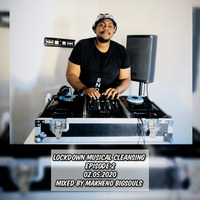 Lockdown Musical Cleansing 02.05.2020 - Mixed by Makheno BigSouls by Kennedy BigSouls Tsheko