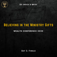 Wealth Conference 5- Believing in the Ministry Gifts by Holy Spirit's Tabernacle