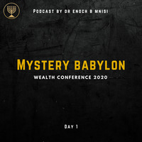 Wealth Conference 1- Mystery Babylon by Holy Spirit's Tabernacle