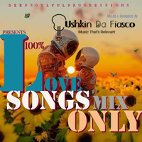 Pushkin Da Fiasco-Deep Soulful Progressions 6thEdition 100%LoveSongs (1) by Pushkin Da Fiasco