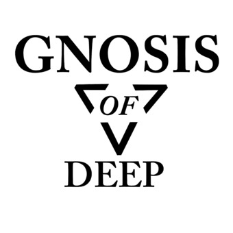Gnosis Of Deep