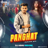 Panghat (Panjabi Mix) - DJ Ashu Indore by RF Records