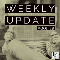 weekly Update #001-19 by Tom Wright