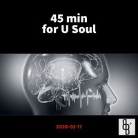 45min For U Soul 2020-02-17 by Tom Wright