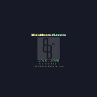 BLONDBEATS CLASSICS (2016 - 2020) by Tom Wright