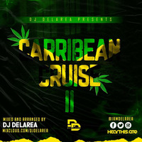 Dj Delarea - Caribbean Cruise II by iamdelarea