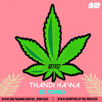 Ritviz - Thandi Hawa | B2 Remix by B2 REMIXES