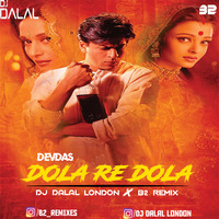 Dola Re Dola | Club Remix | DJ Dalal &amp; DJ B2 Remix | Devdas | Aishwarya Rai &amp; Madhuri Dixit by B2 REMIXES