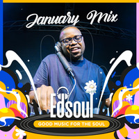 Edsoul Jan 2024 Mix by EdsoulSA