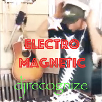 Electromagnetic by DJ Recognize