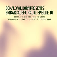 Embarcadero Radio: Episode 10 by Embarcadero Records