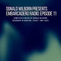 Embarcadero Radio - Episode 11 by Embarcadero Records