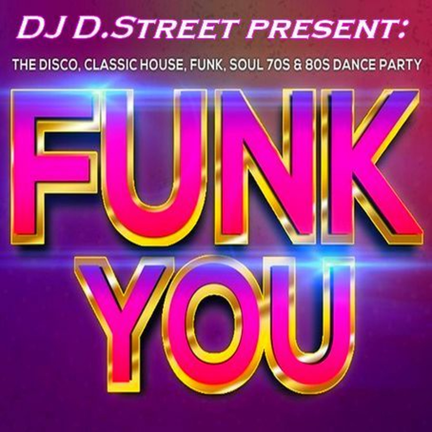 DJ D.Street - Funk You!