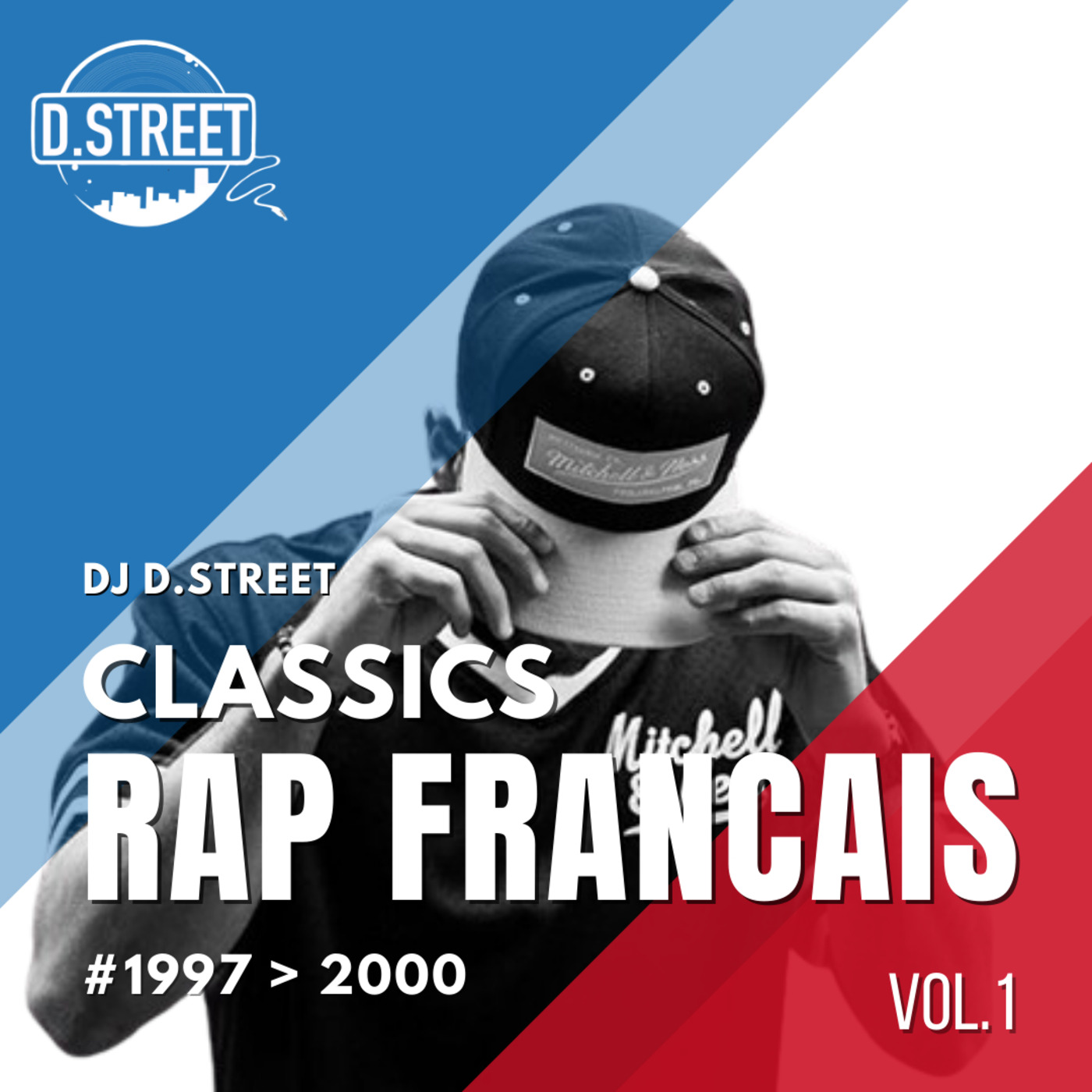 DJ D.Street - Classics RAP Français 1997>2000 (113, Fabe, IAM, Fonky Family,....)