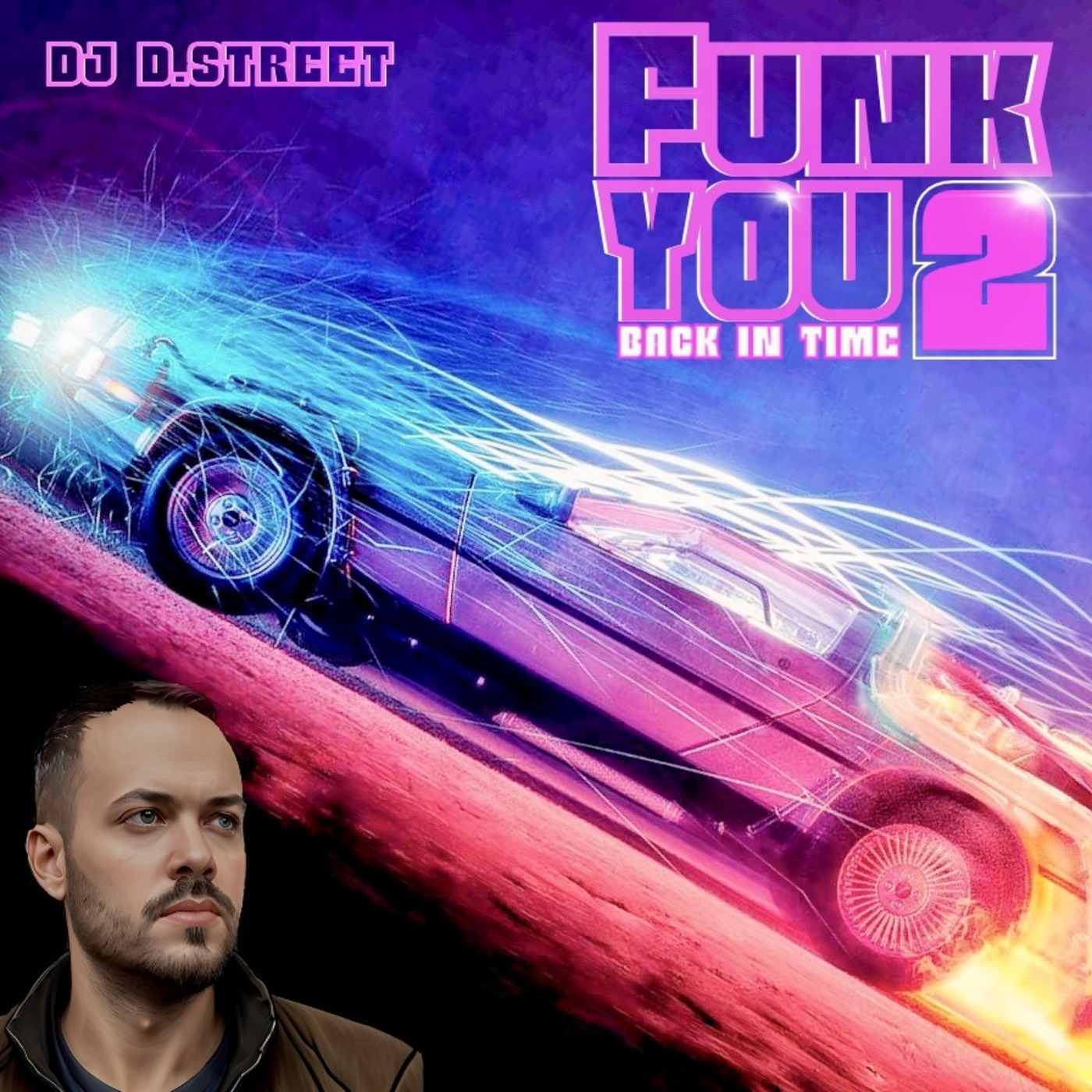 DJ D.Street - Funk you 2 Back in Time