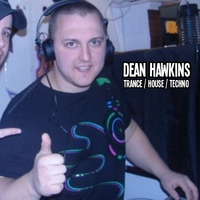 Dean Hawkins - Trance Mix August 2020 by DJ Deano / The Offender / Deano & Yozza