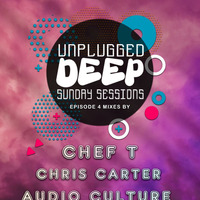 UnPlugged Deep Sunday Sessions Episode 4 Part A - Deep House Mix By Audio Culture by UnPlugged Deep Sunday Sessions