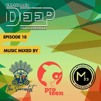 UNPLUGGED DEEP SUNDAY SESSIONS EPISODE 18 PART D - DEEP HOUSE &amp; AFRO TECH MIXED BY MACK by UnPlugged Deep Sunday Sessions