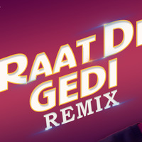 Diljit Dosanjh- RAAT DI GEDI (REMIX) DJ SaN by DJ SaN