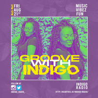 GROOVY INFUSION Party - Indigo by INDIGO RADIO