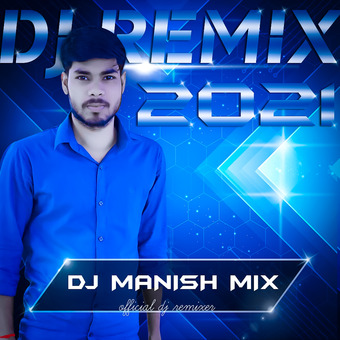 Dj Manish Mix