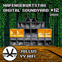 Jullus (YY Hifi) - Digital Soundyard Mix 2020 by Digital Soundyard