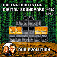 Dub Evolution - Digital Soundyard Mix 2020 by Digital Soundyard