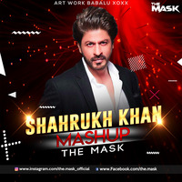 Shahrukh Khan Mashup | The Mask by Ťhë Mãsķ