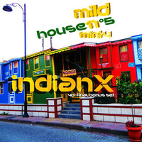 indianX - Mild 'N Minty - House'N°5 by indianX