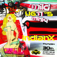 indianX - Mild 'N Minty - UG'N°5 by indianX