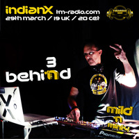 Mild 'N Minty - Behi'Nd°3 - indianX (March 2018) by indianX