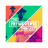 ThePrymeverse Podcast. Session #5 R.A.T.ES by The PRYMEVERSE Podcast