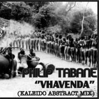 Philip Tabane - Vha Venda (Kaleido Abstract Mix) by Kaleido ZA