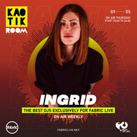 INGRID - KAOTIK ROOM EP 002 by FABRIC LIVE