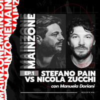 STEFANO PAIN VS. NICOLA ZUCCHI - MAINZONE EP. 022 by FABRIC LIVE