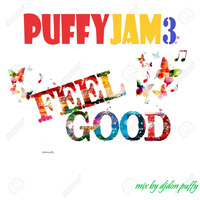 FEELGOOD (PuffyJam3) by Dj Don Puffy