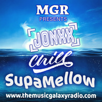 MGR Presents JONXX Chill - SupaMellow by JONXX