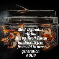 Most Defination Afrika Appreciation mix by Two4 Fatcat Kindness is free by Fatcat TI Isaac by Fatcat TI Isaac
