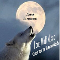 Creep (Radiohead Cover) by Lone Wolf Music