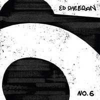 NEW RELEASES - Ed Sheeran (N°6 Collaboration Project) by Fm Always (92.7 Mhz)