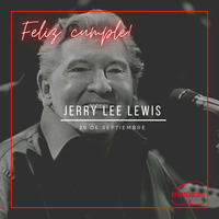 Efemerides Always - Jerry Lee Lewis (Great Boles of Fire) 29-09 by Fm Always (92.7 Mhz)