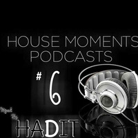 House Moments 16 by Hadit